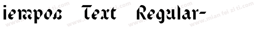 iempos Text Regular字体转换